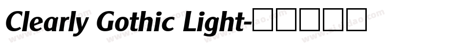 Clearly Gothic Light字体转换